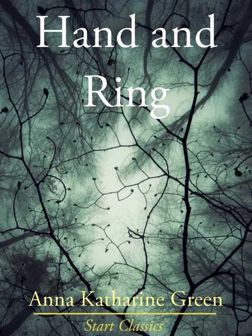 Title details for Hand and Ring by Anna Katharine Green - Available